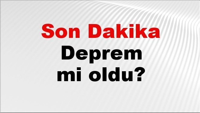 son dakika deprem mi oldu az once deprem nerede oldu istanbul ankara izmir ve il il afad son depremler 11 ekim 2025 gTdNtjVv